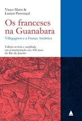 book Os franceses na Guanabara