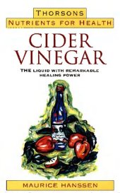 book Cider Vinegar: The Liquid with Remarkable Healing Power