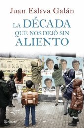 book La década que nos dejó sin aliento