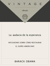 book La audacia de la esperanza: Reflexiones sobre como restaurar el sueno americano