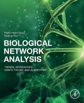 book Biological Network Analysis: Trends, Approaches, Graph Theory, and Algorithms