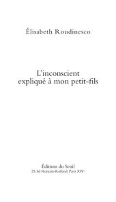 book L'Inconscient expliqué à mon petit-fils