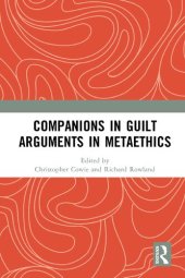 book Companions in Guilt Arguments in Metaethics