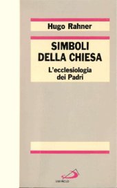 book Simboli della Chiesa. L'ecclesiologia dei Padri