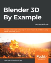 book BLENDER 3D BY EXAMPLE - : a project-based guide to learning blender 2.8 and eeve engine.