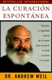 book La curación espontánea: Spontaneous Healing - Spanish-Language Edition