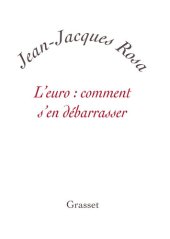 book L'Euro : comment s'en débarrasser ?