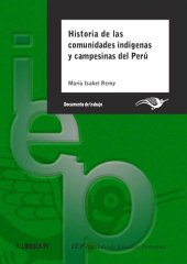 book Historia de las comunidades indígenas y campesinas del Perú