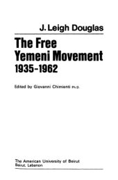 book The Free Yemeni Movement 1935-1962