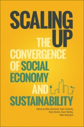 book Scaling Up: The Convergence of Social Economy and Sustainability