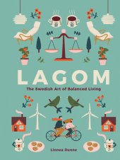 book Lagom: The Swedish Art of Balanced Living