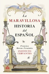 book La maravillosa historia del español