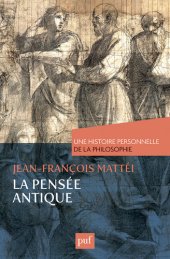 book La pensée antique. Une histoire personnelle de la philosophie