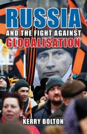 book Russia and the Fight Against Globalisation