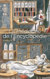 book La Médecine de l'Encyclopédie. Entre tradition et modernité