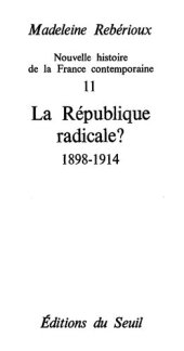 book La République radicale ? (1899-1914)