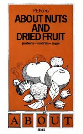 book About Nuts and Dried Fruit: Proteins - Minerals - Sugar