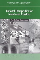 book Rational Therapeutics for Infants and Children: Workshop Summary