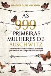 book As 999 primeiras mulheres de Auschwitz