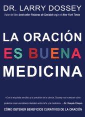 book oración es buena medicina: Cómo cosechar los beneficios curativos d