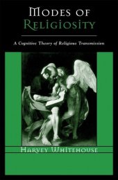 book Modes of Religiosity: A Cognitive Theory of Religious Transmission