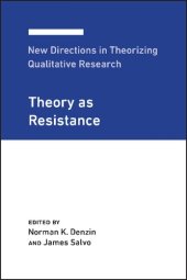 book New Directions in Theorizing Qualitative Research: Theory as Resistance