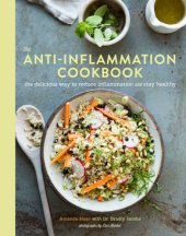 book The Anti-Inflammation Cookbook: The Delicious Way To Reduce Inflammation And Stay Healthy