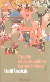 book Türklük Müslümanlık ve Osmanlı Mirası