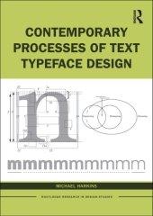 book Contemporary Processes Of Text Typeface Design