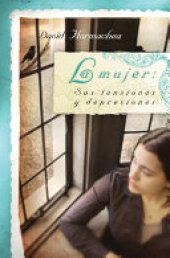 book La mujer: Sus tensiones y depresiones