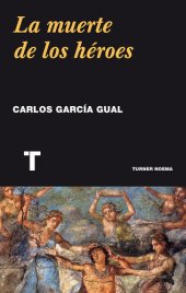 book La muerte de los héroes