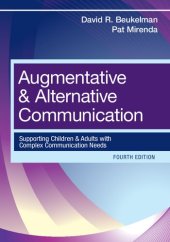 book Augmentative and Alternative Communication: Supporting Children and Adults with Complex Communication Needs