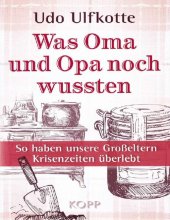 book Was Oma und Opa noch wussten