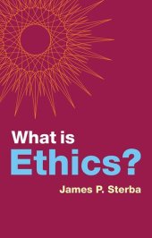 book What is Ethics?