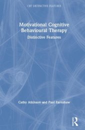 book Motivational Cognitive Behavioural Therapy: Distinctive Features