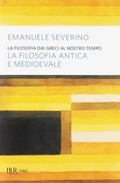 book La filosofia dai Greci al nostro tempo. La filosofia antica e medioevale