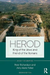 book Herod : king of the Jews and friend of the Romans