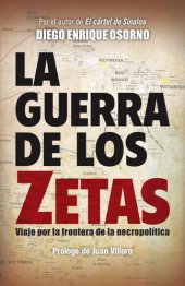 book La guerra de los zetas: Viaje por la frontera de la necropolítica