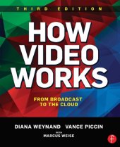 book How video works  : from broadcast to the cloud