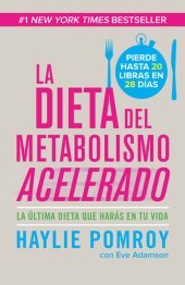 book La dieta de metabolismo acelerado: Come más, pierde más