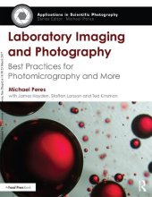 book Laboratory imaging and photography : best practices for photomicrography and more