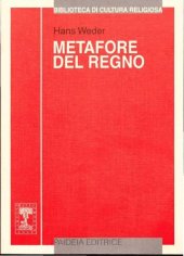 book Metafore del regno. Le parabole di Gesù: ricostruzione e interpretazione