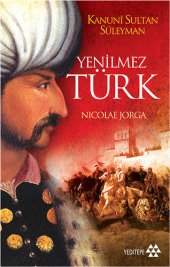 book Kanuni Sultan Süleyman - Yenilmez Türk