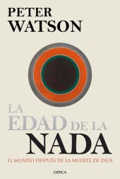 book La edad de la nada: El mundo después de la muerte de Dios