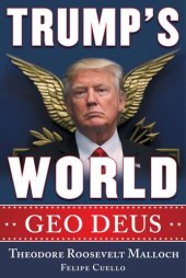 book Trump's World: Geo Deus