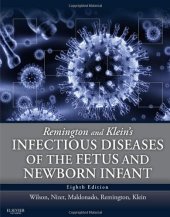 book Remington and Klein's Infectious Diseases of the Fetus and Newborn Infant