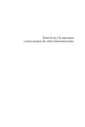 book Entre la ira y la esperanza y otros ensayos de crítica latinoamericana