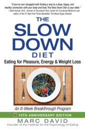 book The Slow Down Diet: Eating for Pleasure, Energy, and Weight Loss