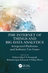 book The Internet of Things and Big Data Analytics: Integrated Platforms and Industry Use Cases