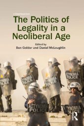 book The Politics of Legality in a Neoliberal Age